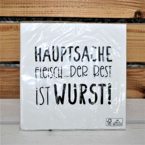 Servietten "Hauptsache Fleisch .... der Rest ist Wurst"